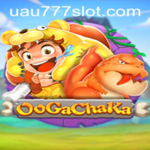 OoGaChaKa: Dive Into The Exciting World of UAU777